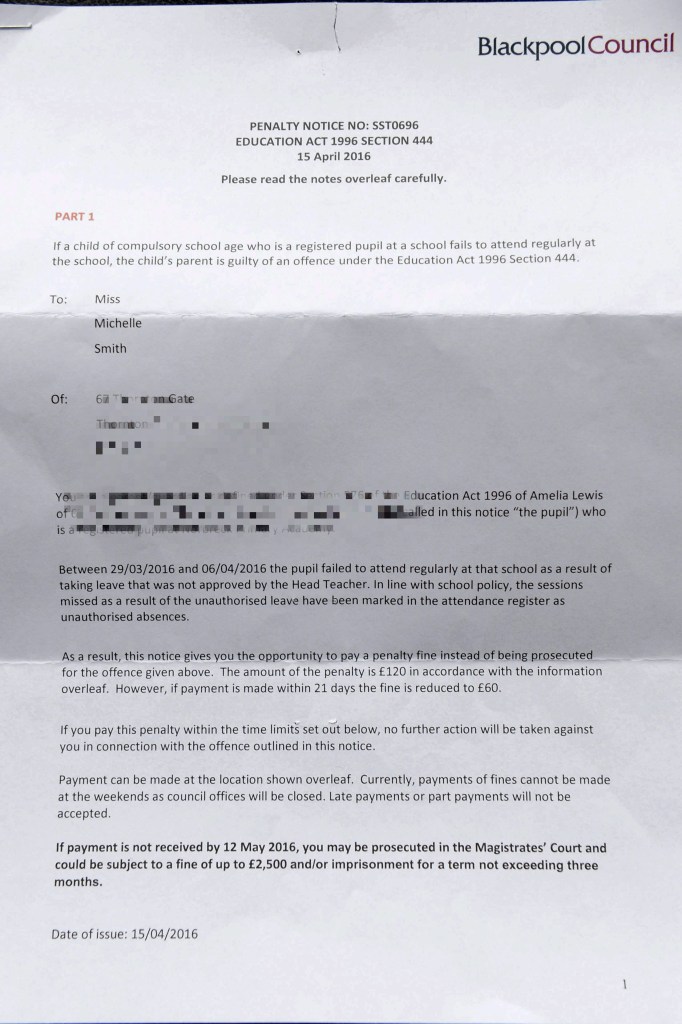 Ten days after arriving back in the UK Michelle was issued with a £60 fixed penalty notice by Blackpool Council