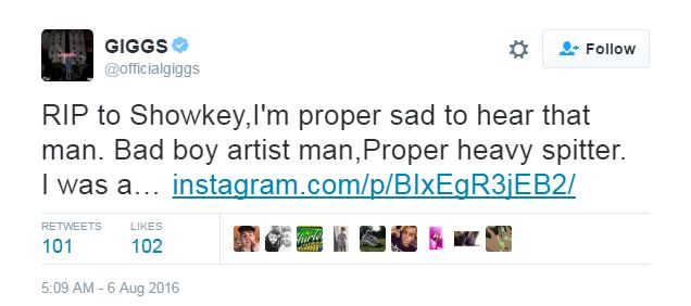Grime artist Giggs tweeted his grief at the news of the tragic loss of a young life and talent