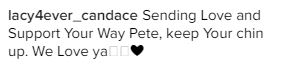 Pete did have some support on Instagram though