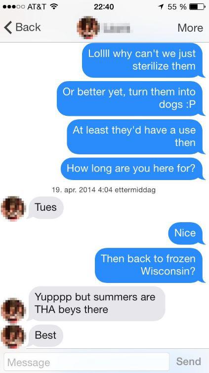  The pair chat about where they're from, before the man makes a BIG generalisation about girls that live in the north
