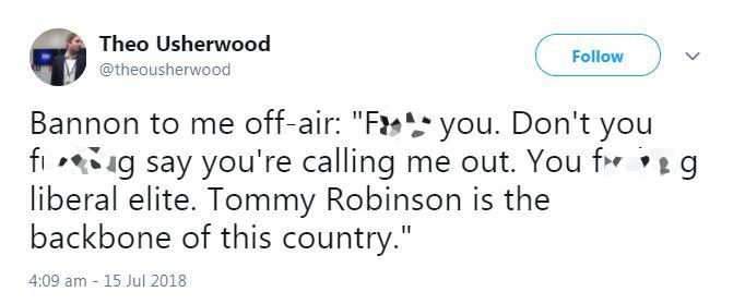 Journalist Theo Usherwood claimed Bannon dsecribed Robinson as the 'backbone' of the country
