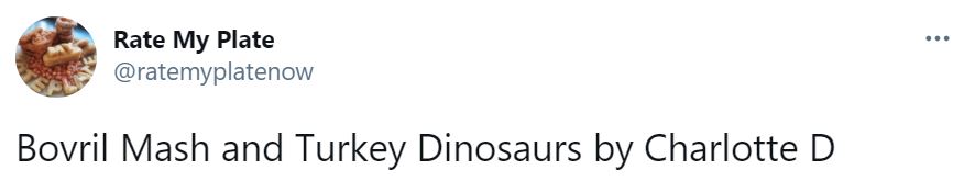 A woman's turkey dinosaur and Bovril mash dinner horrified Twitter users