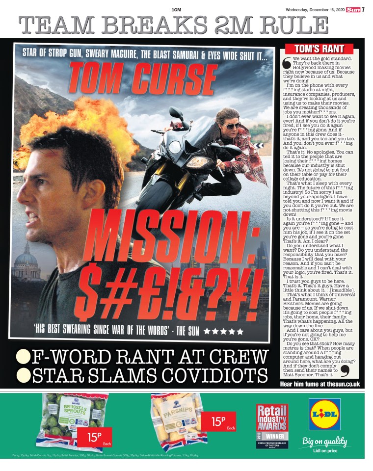 The Sun reported how furious Tom tore into workers who broke Covid rules on the set of Mission: Impossible