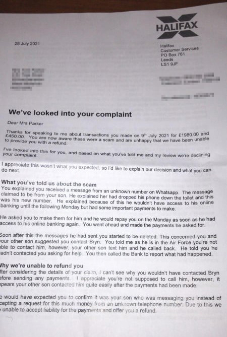 Her bank said that because the scammers account had been drained she was unable to be refunded