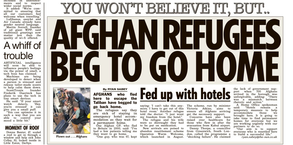 The Sun broke the story and reported on Afghan refugees begging to go home