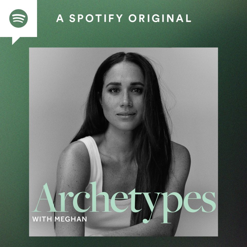 Meghan launched Archetypes in August 2022, but has now parted ways with Spotify