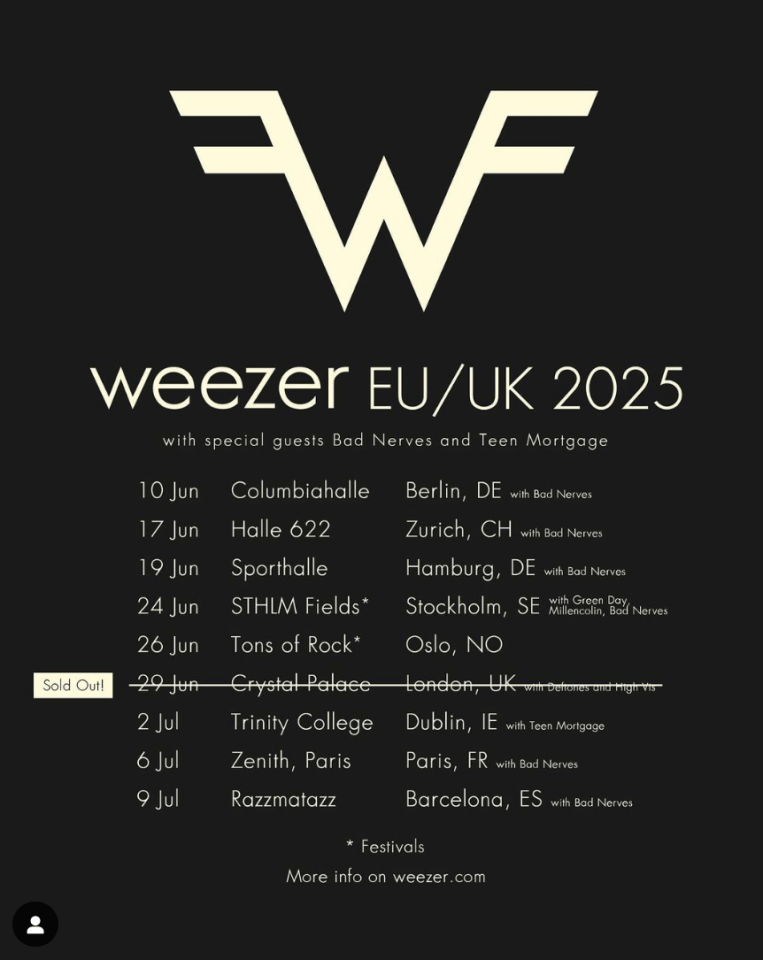 a poster for weezer eu / uk 2025 with special guests bad nerves and teen mortgage