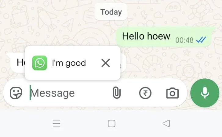 WhatsApp chat showing suggested reply "I'm good" and message input field.