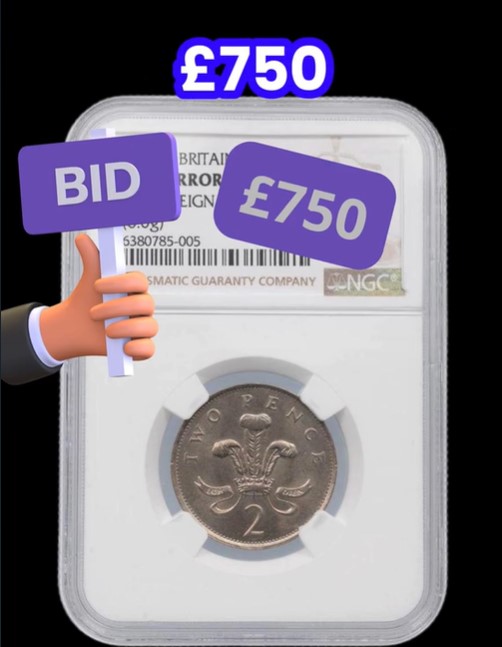 Two pence coin selling for £750.