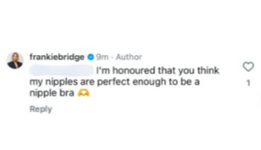 Screenshot of a Twitter reply that reads, "I'm honored that you think my nipples are perfect enough to be a nipple bra."