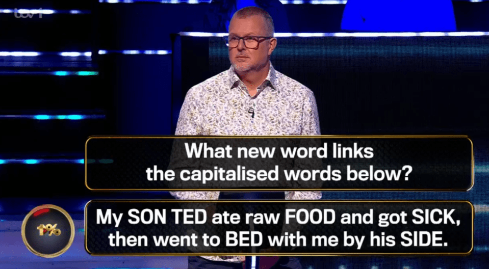 Screenshot of a game show contestant and a word puzzle: "What new word links the capitalized words below? My SON TED ate raw FOOD and got SICK, then went to BED with me by his SIDE."